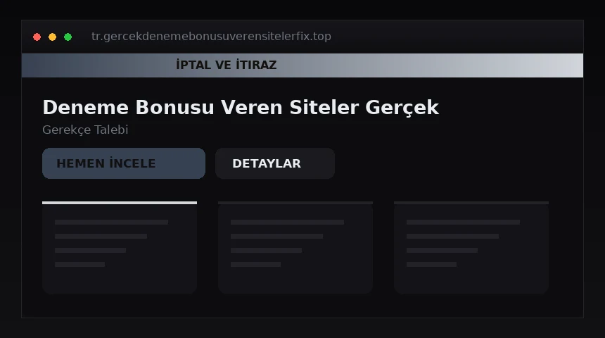 Deneme Bonusu Veren Siteler itiraz arayüzü